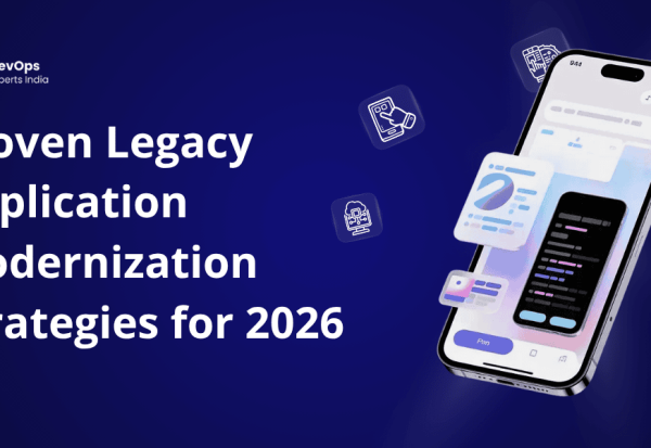 proven-legacy-application-modernization-strategies-2026 Legacy Application Modernization Strategies for transforming old systems in 2026