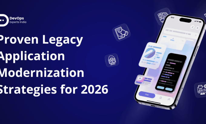 Legacy Application Modernization Strategies for transforming old systems in 2026