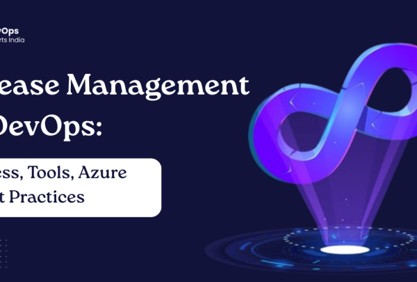 Release Management in DevOps process showing planning, automation, and deployment flow