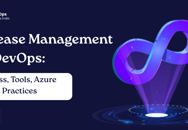 Release Management in DevOps process showing planning, automation, and deployment flow