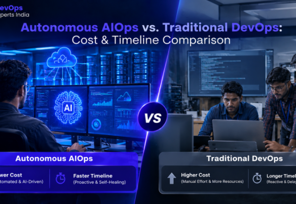 Autonomous AIOps vs. Traditional DevOps cost, speed, and timeline comparison for businesses