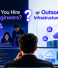 Should You Hire DevOps Engineers or Outsource Your Infrastructure Management?