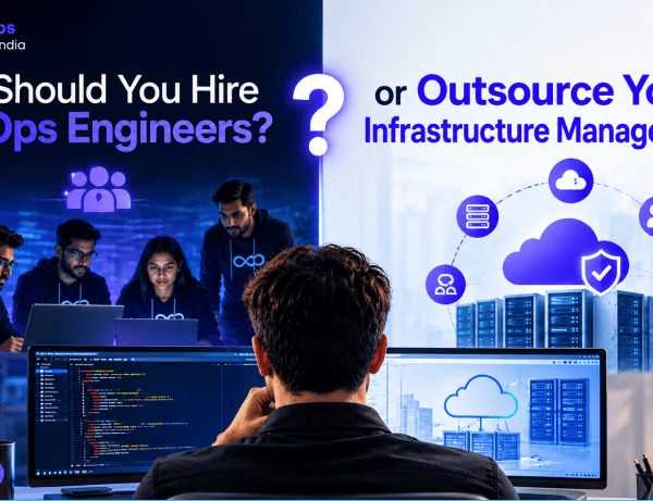 Hire DevOps Engineers or outsource infrastructure management for secure, scalable systems today.